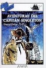 Aventuras del capitan Singleton/ Adventures of Captain Singleton