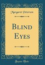 Blind Eyes