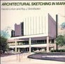 Architectural Sketching in Markers