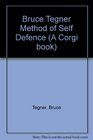 Bruce Tegner Method of Self Defence