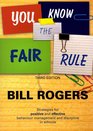 You Know the Fair Rule Strategies for Positive and Effective Behaviour Management and Discipline in Schools