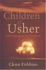 Children of Usher Growing Up in Los Alamos