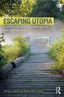 Escaping Utopia Growing Up in a Cult Getting Out and Starting Over