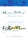 Poems and Pieces A Celebration of Life