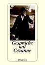 Gesprche mit Cezanne