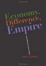 Economy Difference Empire Social Ethics for Social Justice