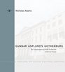 Gunnar Asplund's Gothenburg The Transformation of Public Architecture in Interwar Europe