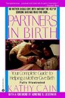 Partners in Birth : Your complete Guide to Helping a Mother Give Birth