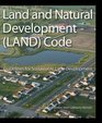 Land and Natural Development  Code Guidelines for Sustainable Land Development