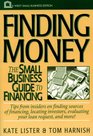 Finding Money  The Small Business Guide to Financing