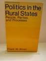 Politics in the Rural States People Parties and Policy