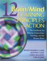 12 Brain/Mind Learning Principles in Action : The Fieldbook for Making Connections, Teaching, and the Human Brain