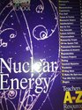 Nuclear Energy (Teachers A_Z Resource Books)