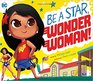 Be A Star Wonder Woman