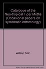 Catalogue of the Neotropical TigerMoths