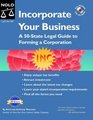 Incorporate Your Business A 50State Legal Guide to Forming a Corporation
