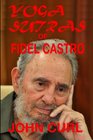 Yoga Sutras of Fidel Castro
