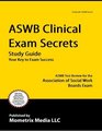 ASWB Clinical Exam Secrets Study Guide ASWB Test Review for the Association of Social Work Boards E