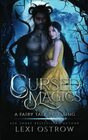 Cursed Magics A Fairy Tale Retelling
