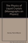 Physics of Liquid Crystals