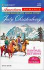 A Randall Returns (Brides for Brothers, Bk 12)  (Harlequin American Romance, No 1000)