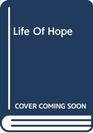 The Life of Hope
