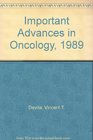 Important Advances in Oncology 1989