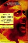 Ready for Revolution  The Life and Struggles of Stokely Carmichael