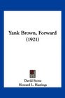 Yank Brown Forward