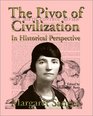 The Pivot of Civilization in Historical Perspective The Birth Control Classic