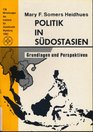 Politik in Sudostasien Grundlagen und Perspektiven