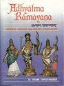 Adhyatma Ramayana The Spiritual Version of the Rama Saga