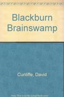 Blackburn Brainswamp