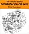 The Care  Repair of Small Marine Diesels
