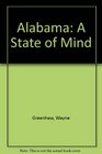 Alabama A State of Mind