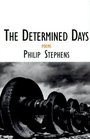 The Determined Days  Poems