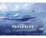 The Art of Paperblue