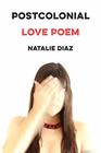Postcolonial Love Poem Poems