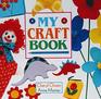 My Craft Book (My Craft Book Series)