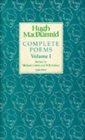 Hugh Macdiarmid Complete Poems Volume 1
