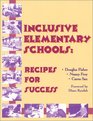 Inclusive Elementary Schools Recipes for Success