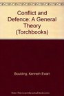 Conflict and Defence A General Theory