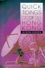 Quick Tidings of Hongkong