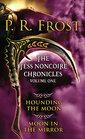 The Tess Noncoir Chronicles Volume I