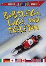 Bobsleigh Luge and Skeleton