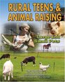 Rural Teens and Animal Raising Large and Small Pets
