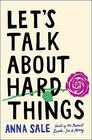 Let\'s Talk About Hard Things