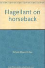Flagellant on horseback