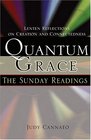 Quantum Grace The Sunday Readings  Lenten Reflections on Creation and Connectedness