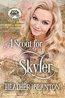 A Scout for Skyler
